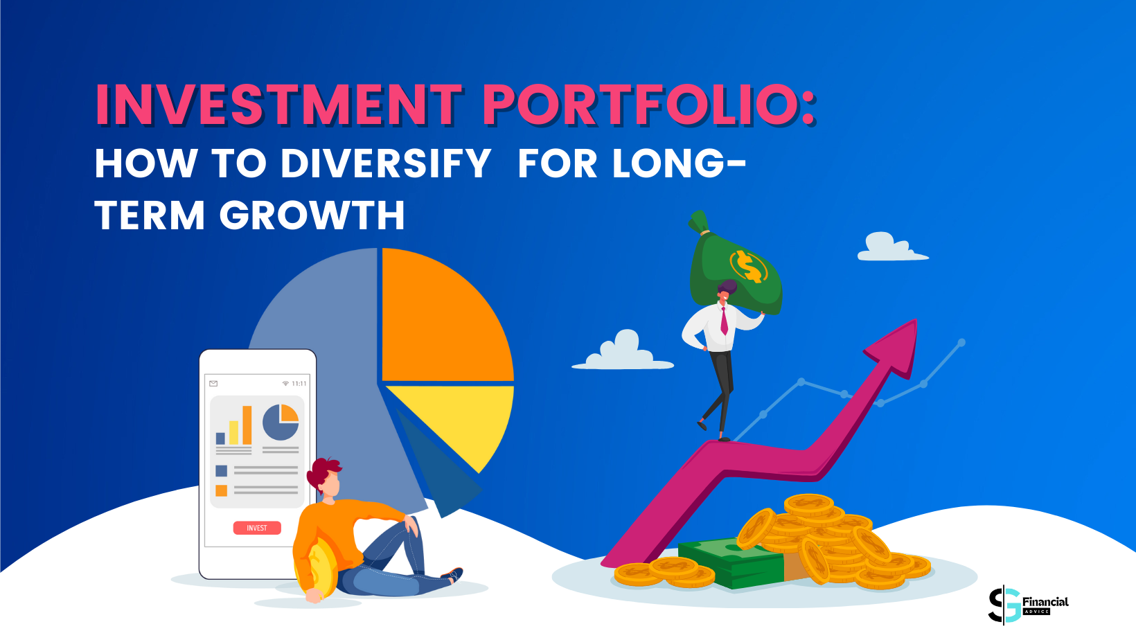 How To Diversify Your Investment Portfolio For Long-Term Growth